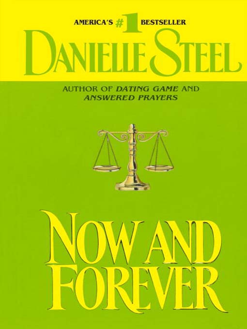 Title details for Now and Forever by Danielle Steel - Wait list